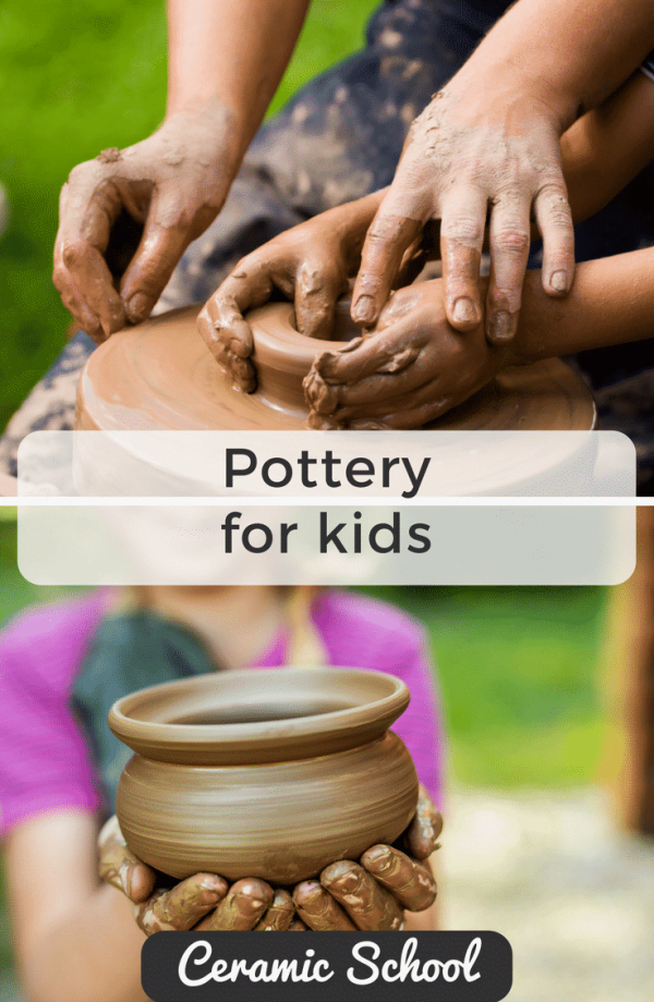 Pottery for Kids : The Benefits of Pottery for kids - The Ceramic School