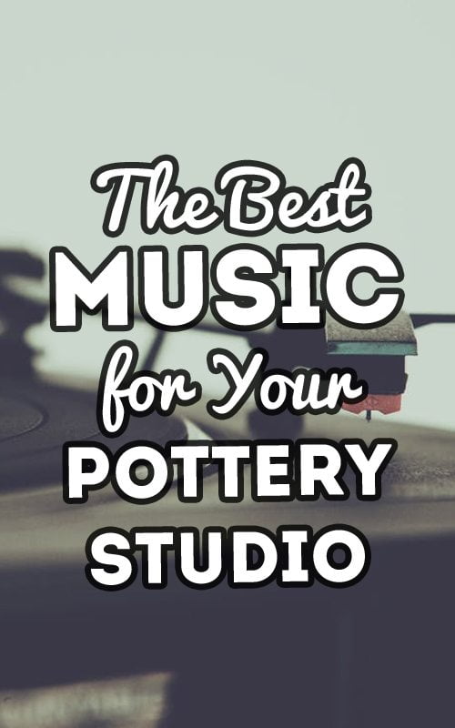 The Best Music for your Pottery Studio