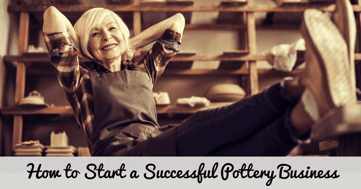 How to Start a Successful Pottery Business